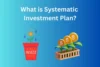 What is SIP and How Systematic Investment Plan Works? - Post Thumbnail