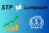 Key Difference between STP vs Lumpsum - Post Thumbnail