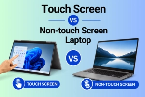 Comparison between Touch vs Non-Touch Screen Laptop
